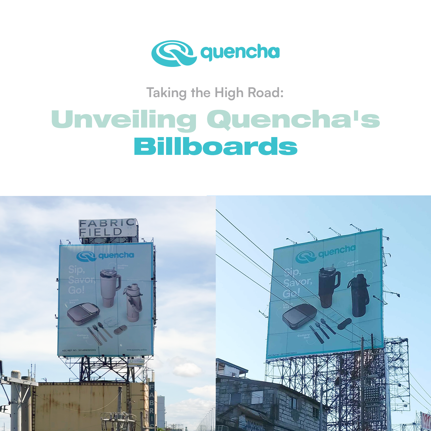 Taking the High Road: Unveiling Quencha's Billboards