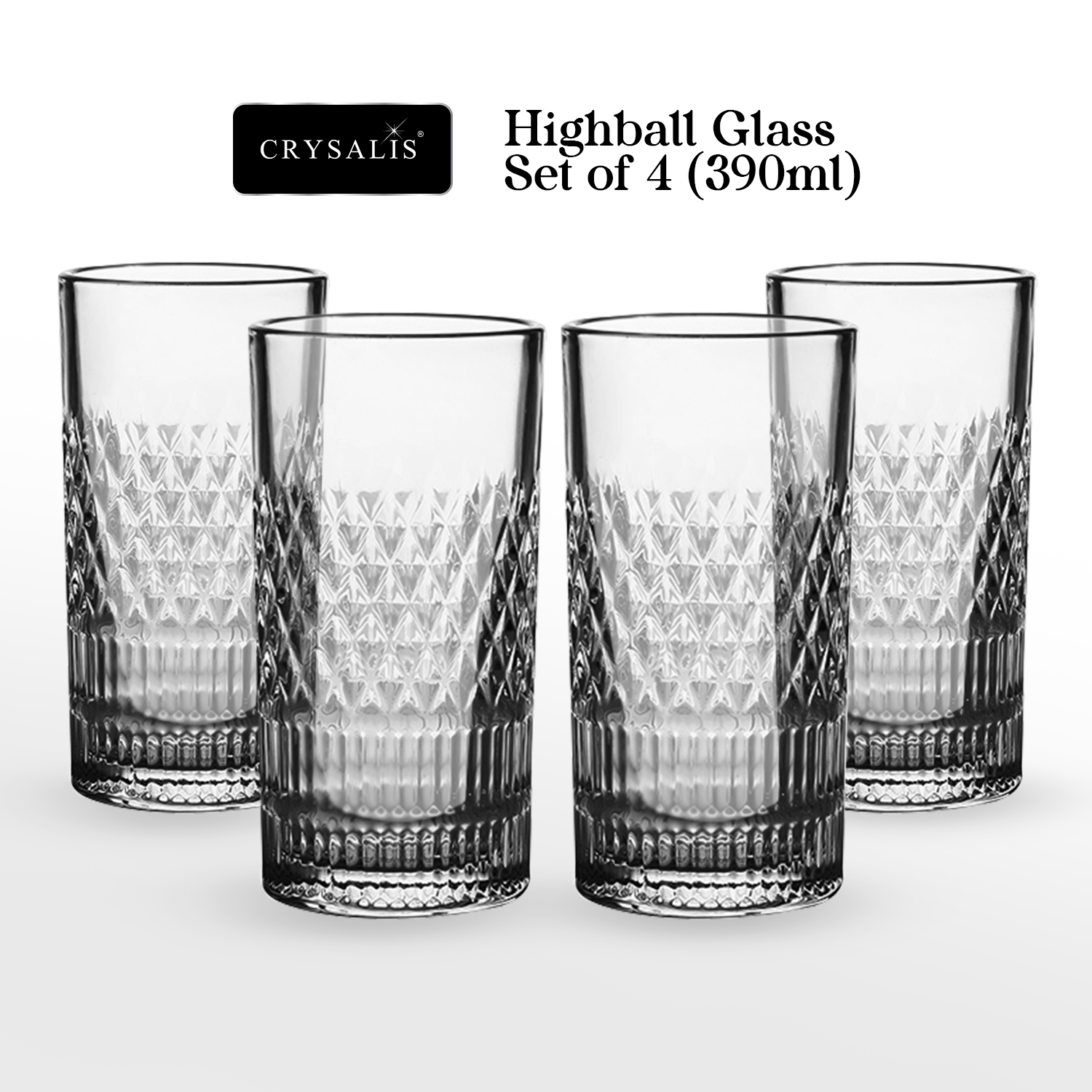 CRYSALIS Royalty Highball Glass 4pcs Set 390ml | 14oz