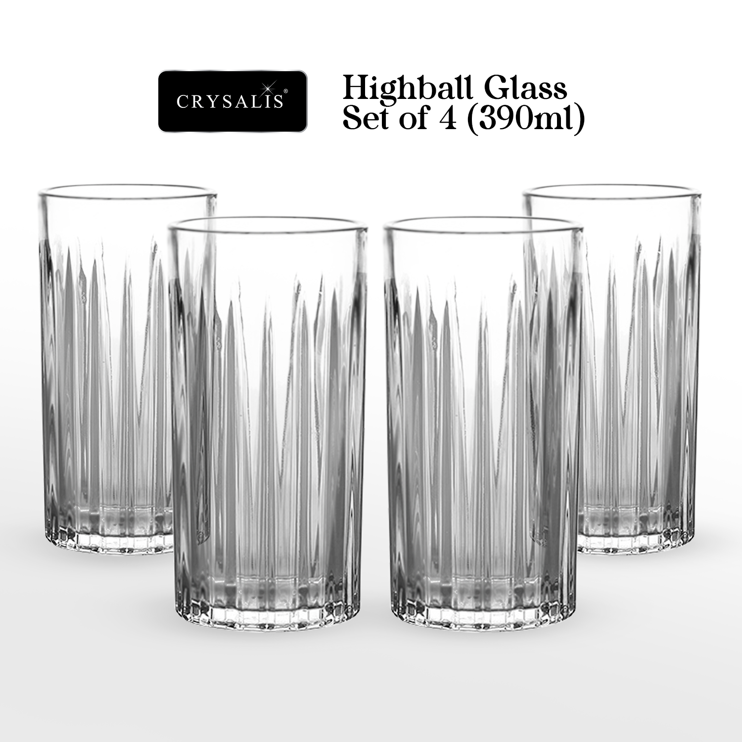 CRYSALIS Royalty Highball Glass 4pcs Set 390ml | 14oz