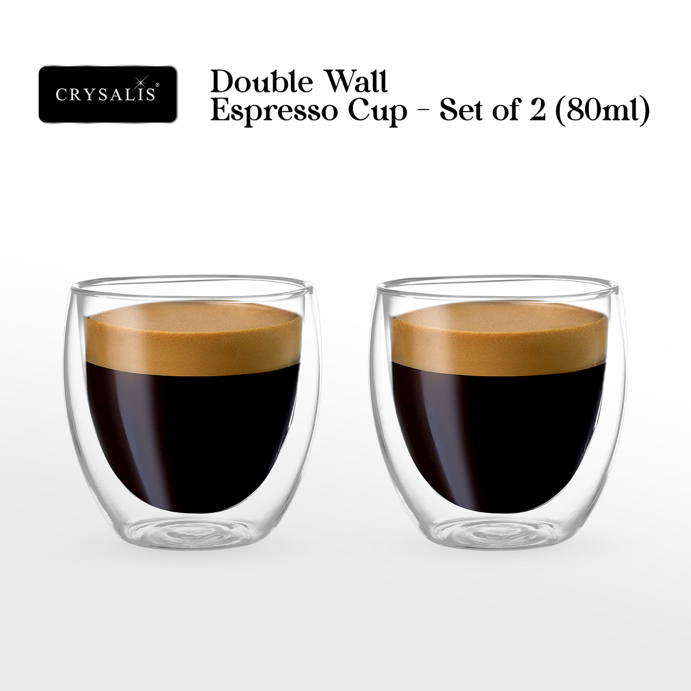 CRYSALIS Premium Coffee Cup Double Wall 80ml Set of 2