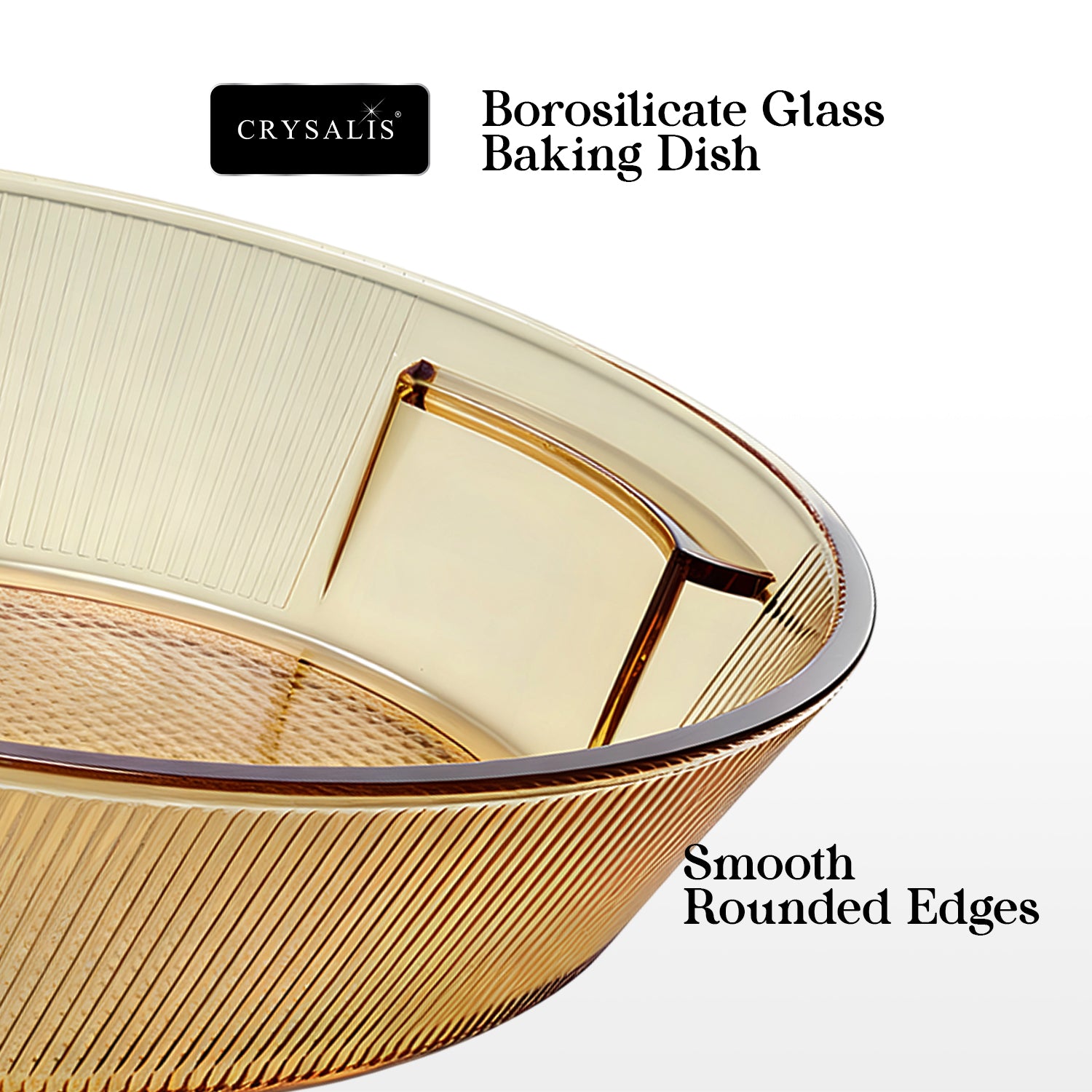 Crysalis Amber Luxe Borosilicate Glass Baking Dish Oven Safe Casserole Lasagna Bakeware